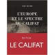 L'europe et le spectre du califat - Bat Ye'Or