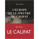 L'europe et le spectre du califat - Bat Ye'Or