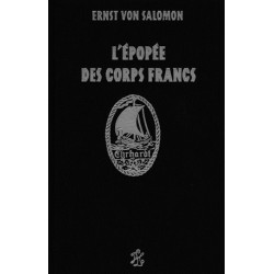 L'épopée des corps francs - Ernst von salomon