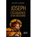 Joseph, l'éloquence d'un taciturne - Philippe Lefebvre