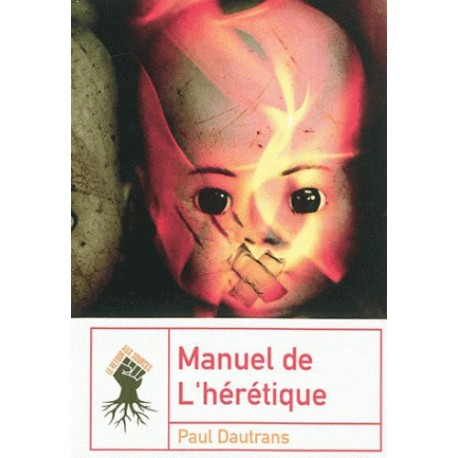 Manuel de l'hérétique - Paul Dautrans