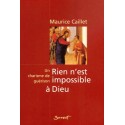 Rien n'est impossible à Dieu - Maurice Caillet