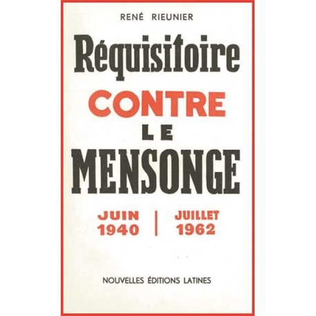 Réquisitoire contre le mensonge - René Rieunier