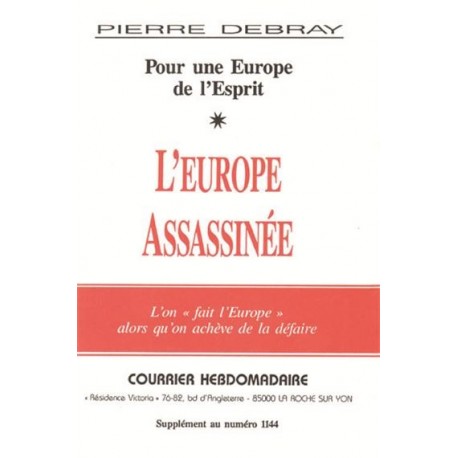 L'Europe assassinée - Pierre Debray
