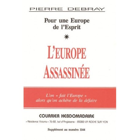 L'Europe assassinée - Pierre Debray