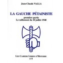 La gauche pétainiste - Première partie - Jean-Claude Valla