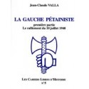 La gauche pétainiste - Première partie - Jean-Claude Valla