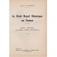 Le Droit Royal Historique en France - Marquis de la Franquerie