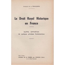 Le Droit Royal Historique en France - Marquis de la Franquerie