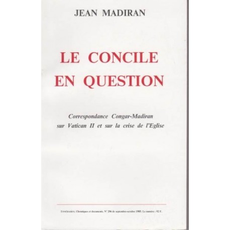 Le concile en question - Jean Madiran