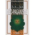 B.A.-B.A. Néo-Paganisme - Christian Bouchet
