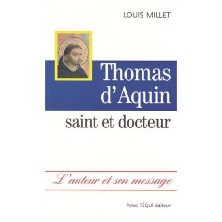 Thomas d'Aquin - Louis Millet