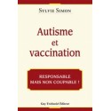 Autisme et vaccination - Sylvie Simon