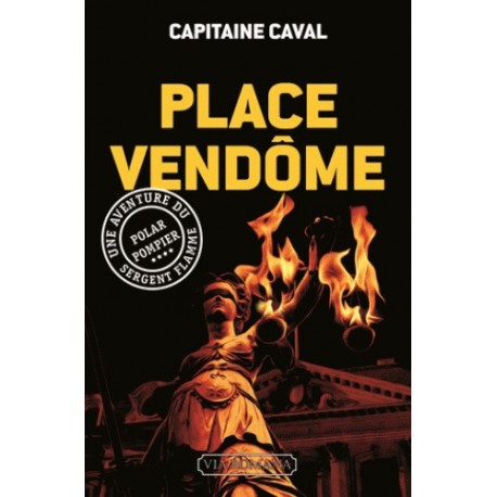 Place Vendôme - Capitaine Caval