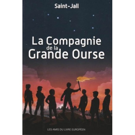 La compagnie de la grande ourse - Saint-Jall