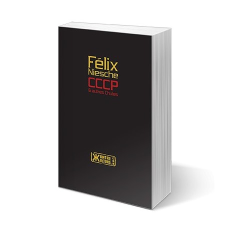 CCCP & autres chutes - Félix Niesche
