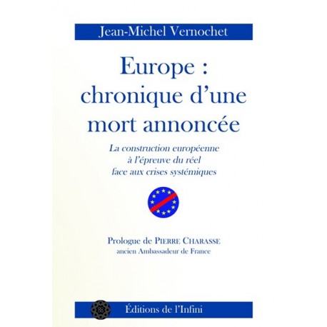 Europe : Chronique d'une mort annoncée - Jean-Michel Vernochet