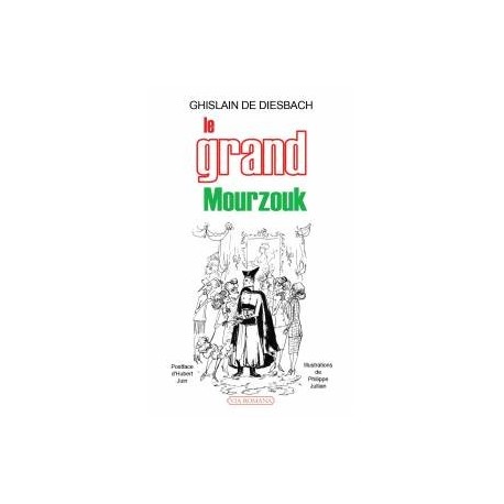 Le grand Mourzouk - Gilsain de Diesbach