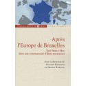 Après l'Europe de Bruxelles - Roland Hureaux, Michel Robatel