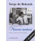 Mémoires Inachevées - Serve de Beketch
