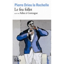 Le feu follet & Adieu à Gonzague - Pierre Drieu La Rochelle (poche)