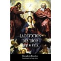 La dévotion des trois AVE MARIA - Bernadette Bourbon