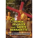 Chemin de croix avec Sainte Bernadette - Gisèle Bomal
