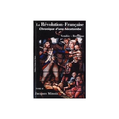 La Révolution française - Tome II - Vendée