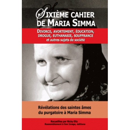 Sixième cahier de Maria Simma - Maria Simma
