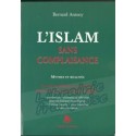 L'islam sans complaisance - Bernard Antony