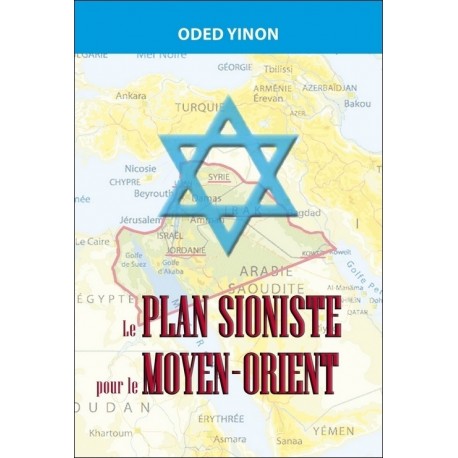 Le plan sioniste pour le Moyen-Orient - Oded Yinon