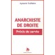 Anarchiste de droite - Aymeric Taillefer