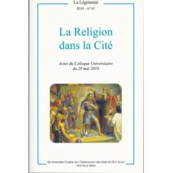 La religion dans la Cité - La Légitimité, 2010 - n°61