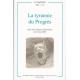 La tyrannie du progès - La Légitimité, 2009 - n°59