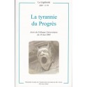 La tyrannie du progès - La Légitimité, 2009 - n°59