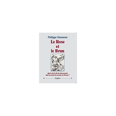 Le Rose et le Brun - Philippe Simonnot