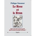 Le Rose et le Brun - Philippe Simonnot