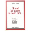 Quand les armes se sont tues... - François Brigneau