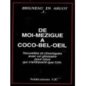 De moi-mezigue à coco-bel-oeil - François Brigneau
