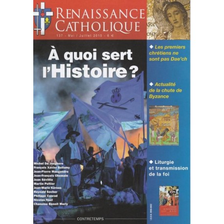 Renaissance catholique n°137 - Mai-Juillet 2015