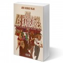 Nous n'attendrons plus les barbares - Jure George Vujic