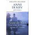 Anne de Kiev - Philippe Delorme