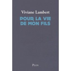 Pour la vie de mon fils - Viviane Lambert