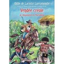 Vendée créole - Odile de Lacoste Lareymondie