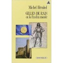 Gilles de Rais ou la fin d'un monde - Michel Hérubel