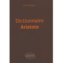 Dictionnaire Aristote - Pierre Pellegrin