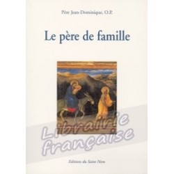 Le père de famille - Père Jean-Dominique, O.P.
