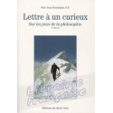 Lettre à un curieux sur les joies de la philosophie - Père Jean-Dominique, O.P.