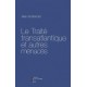Le traité transatlantique et autres menaces - Alain de Benoist
