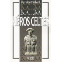 B.A.-BA Héros celtes - Myriam Philibert